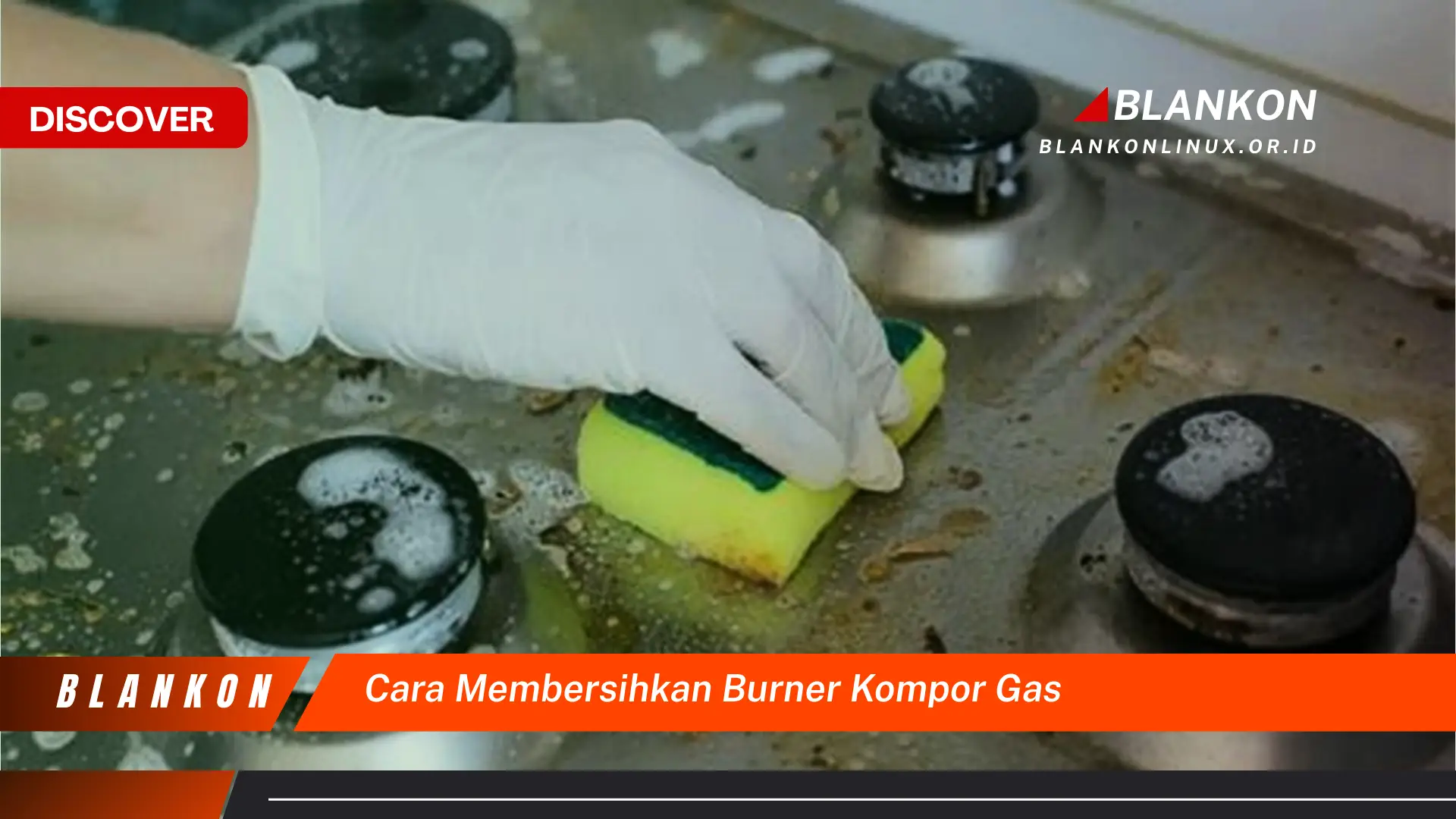 cara membersihkan burner kompor gas cara membersihkan burner kompor gas