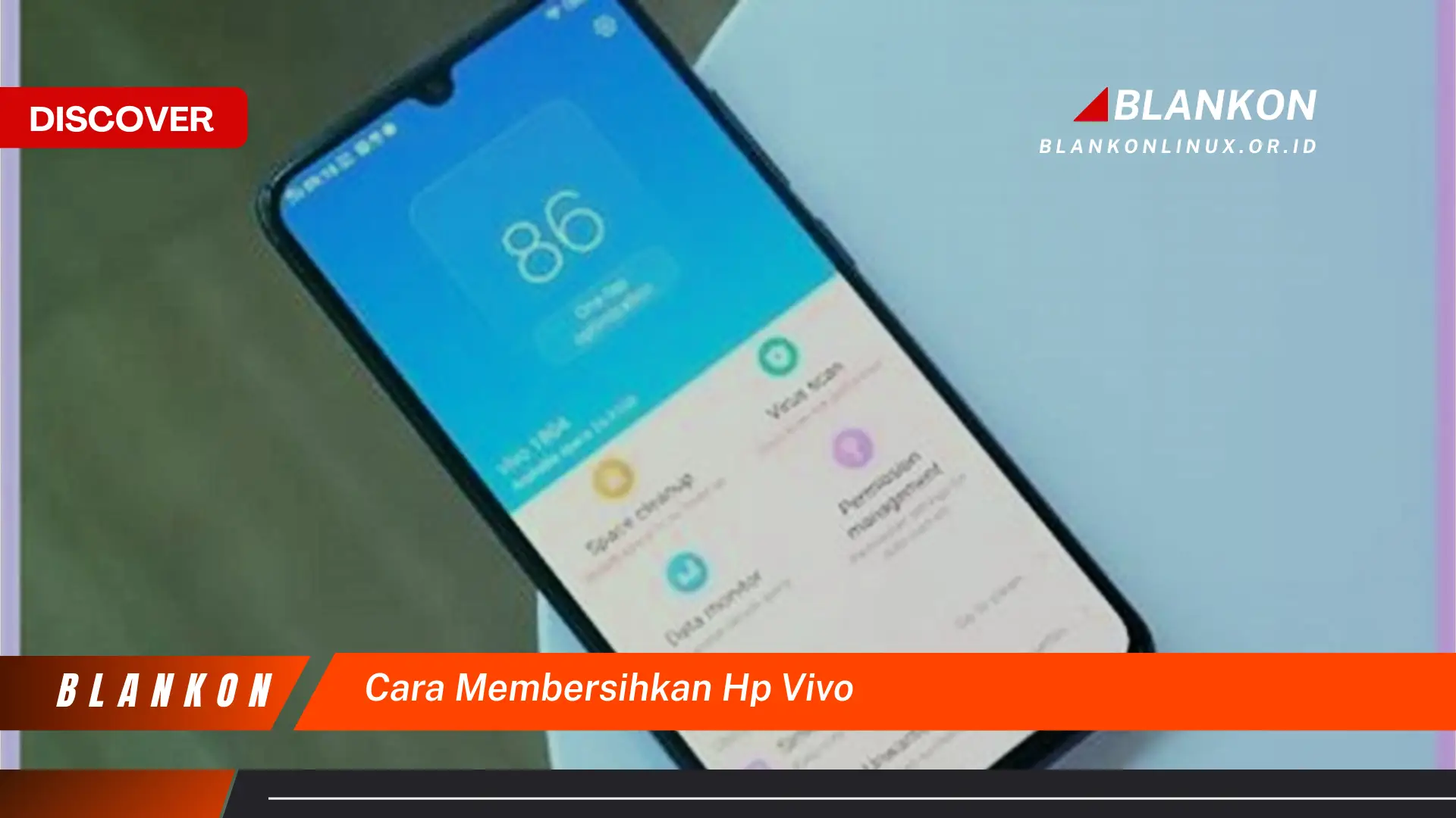 cara membersihkan hp vivo