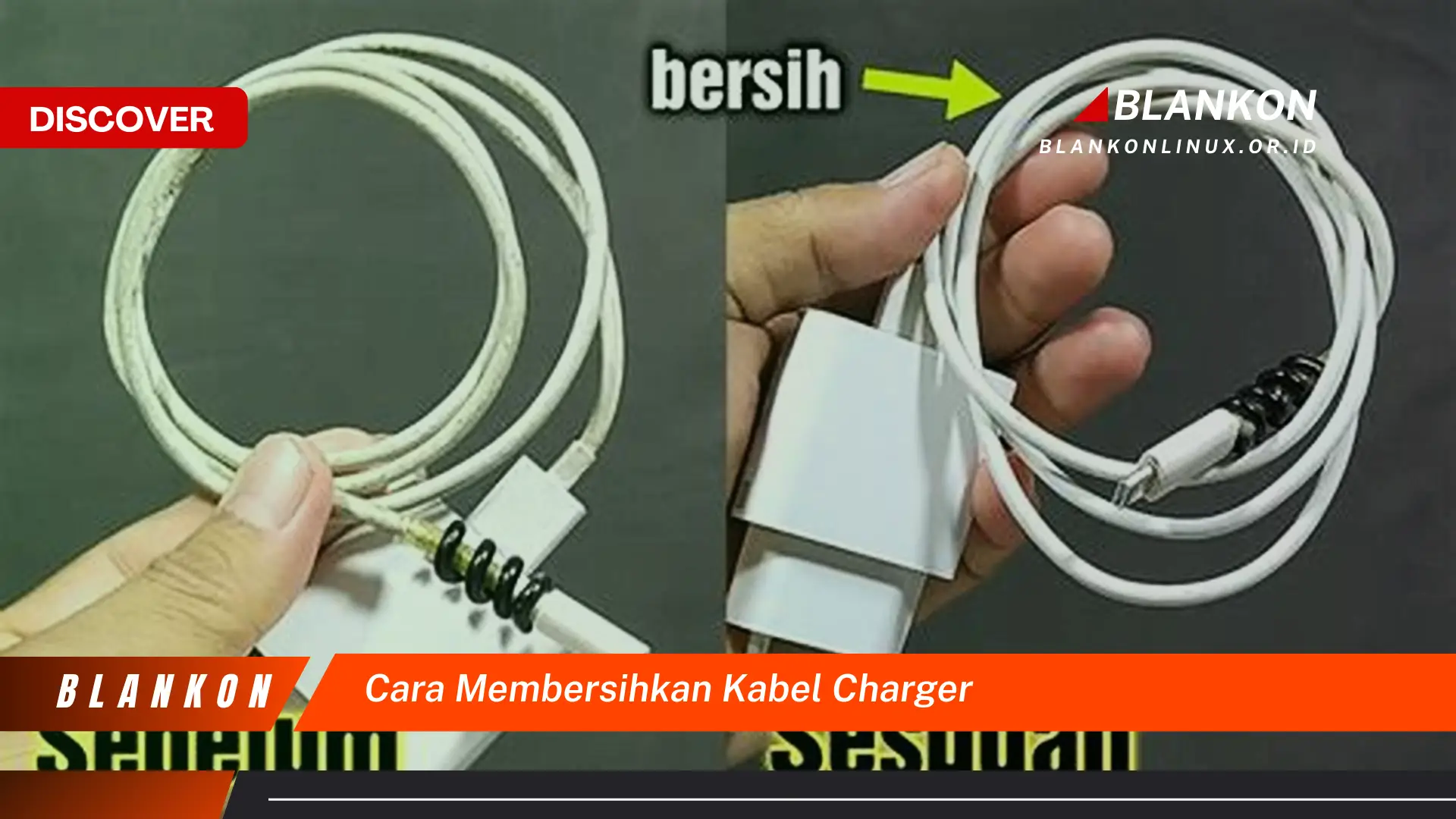 cara membersihkan kabel charger