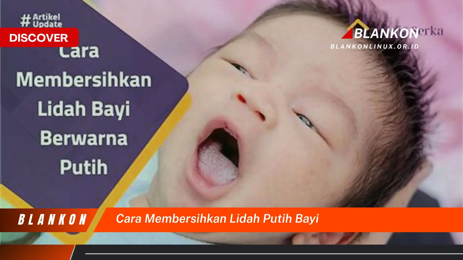 cara membersihkan lidah putih bayi