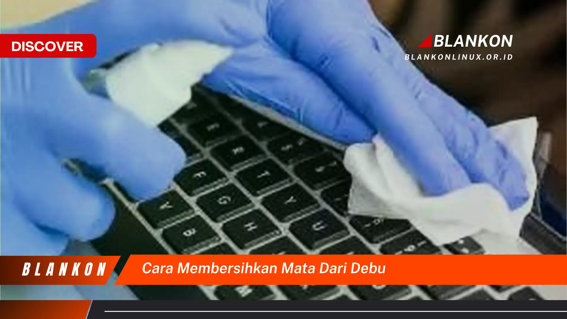 cara membersihkan mata dari debu