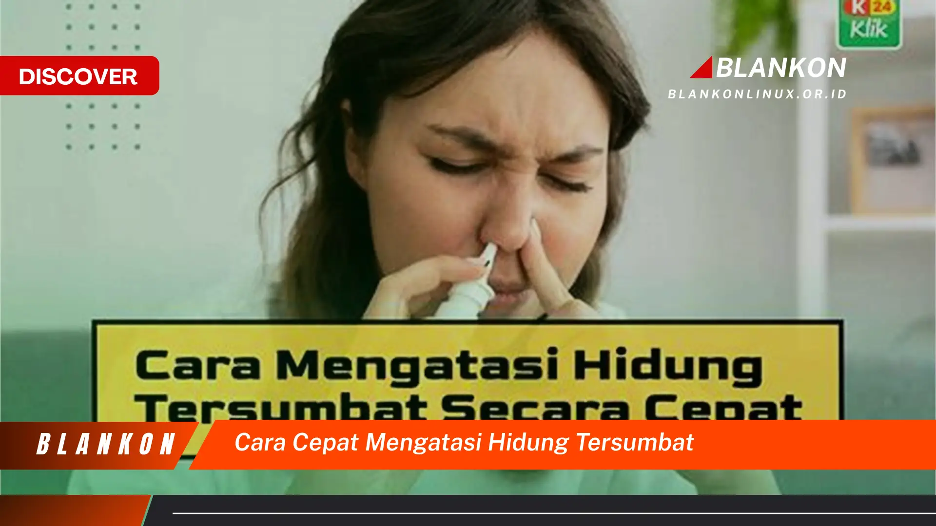 Ketahui Cara Atasi Hidung Tersumbat yang Jarang Diketahui