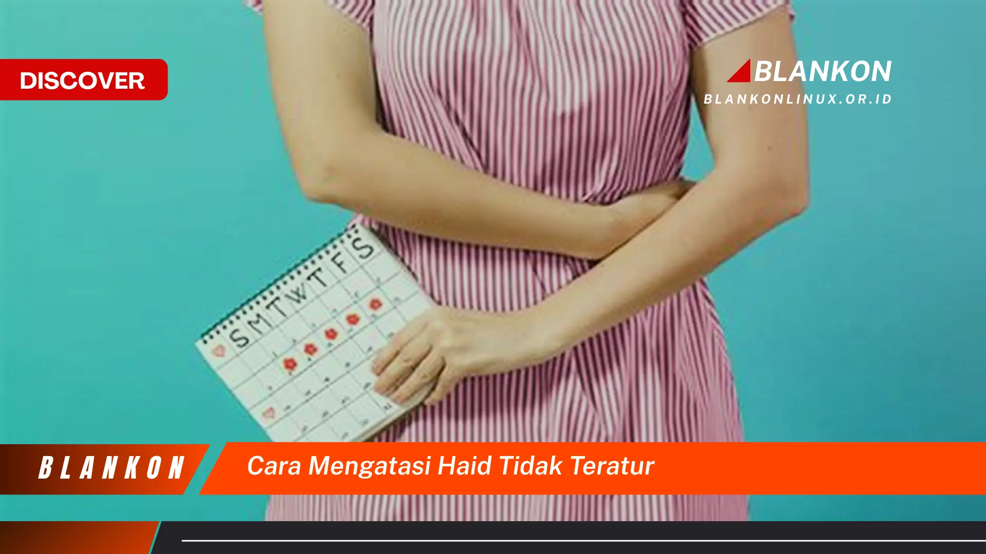 cara mengatasi haid tidak teratur
