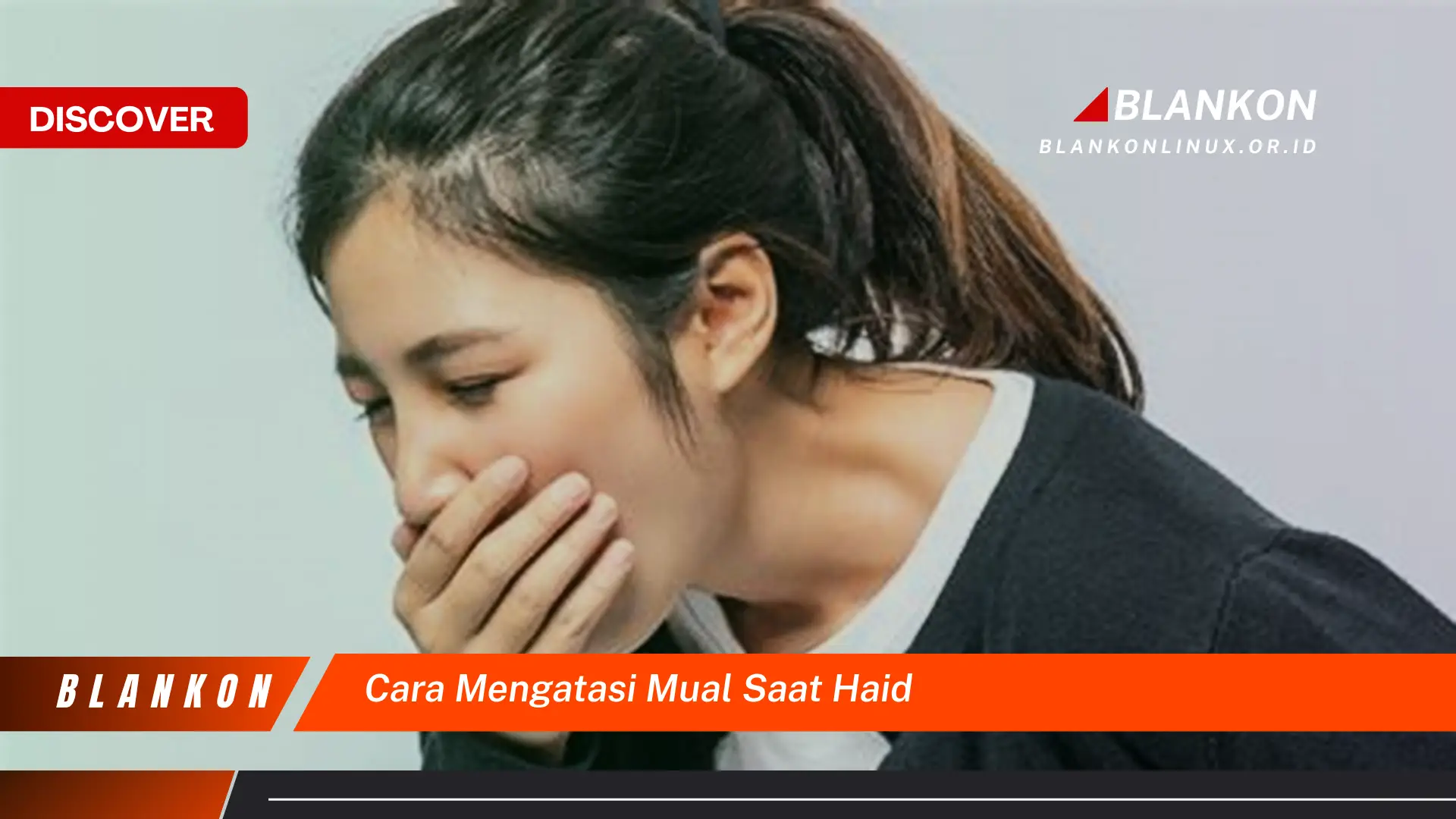 cara mengatasi mual saat haid cara mengatasi mual saat haid