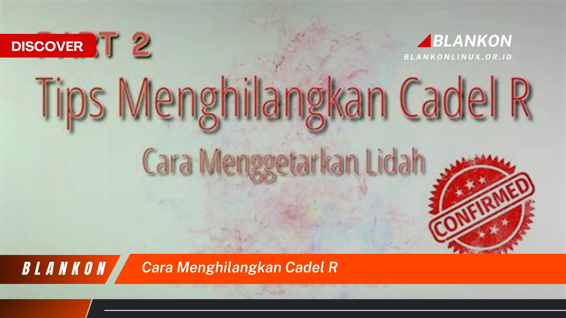 cara menghilangkan cadel r cara menghilangkan cadel r