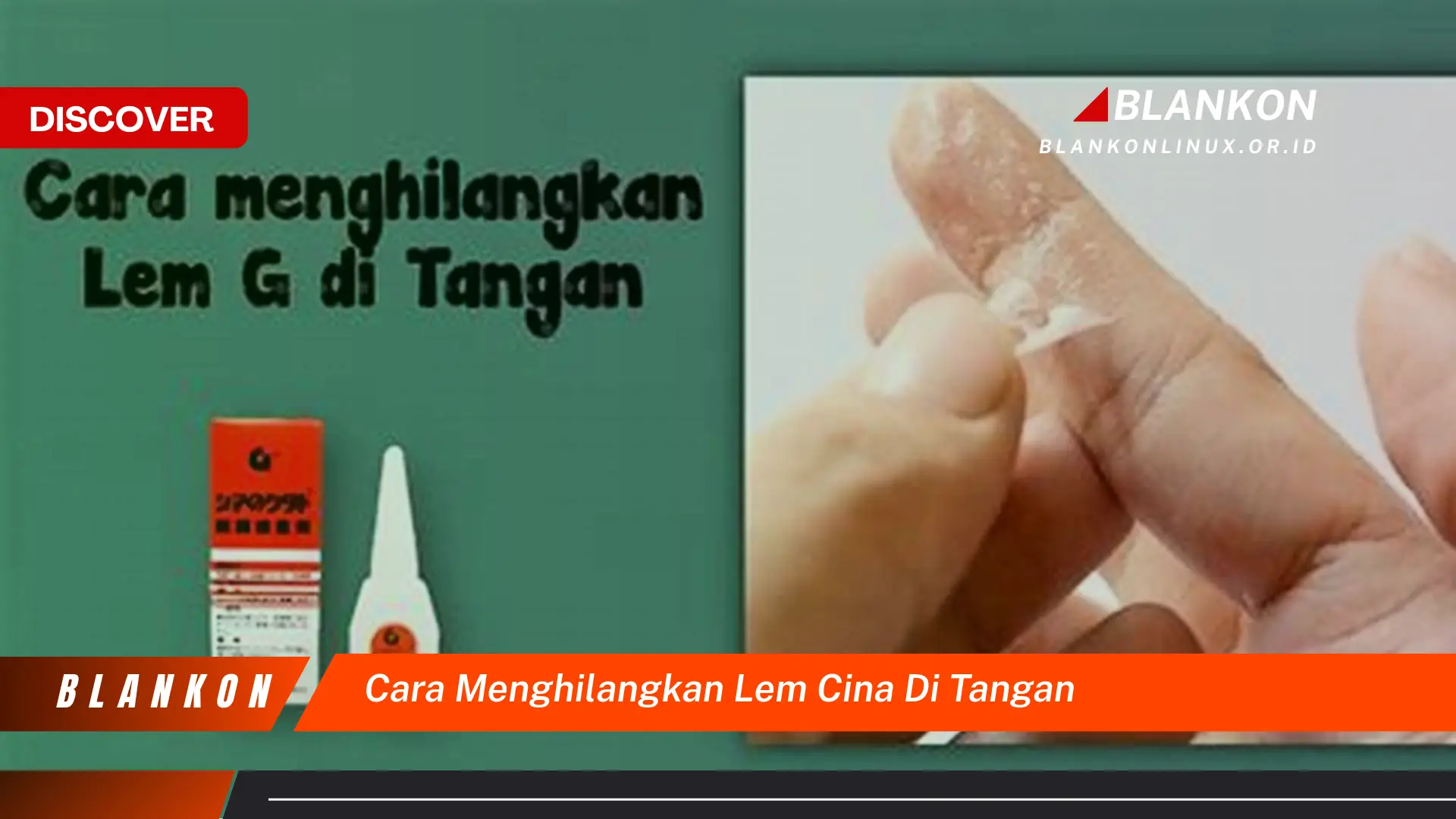 cara menghilangkan lem cina di tangan