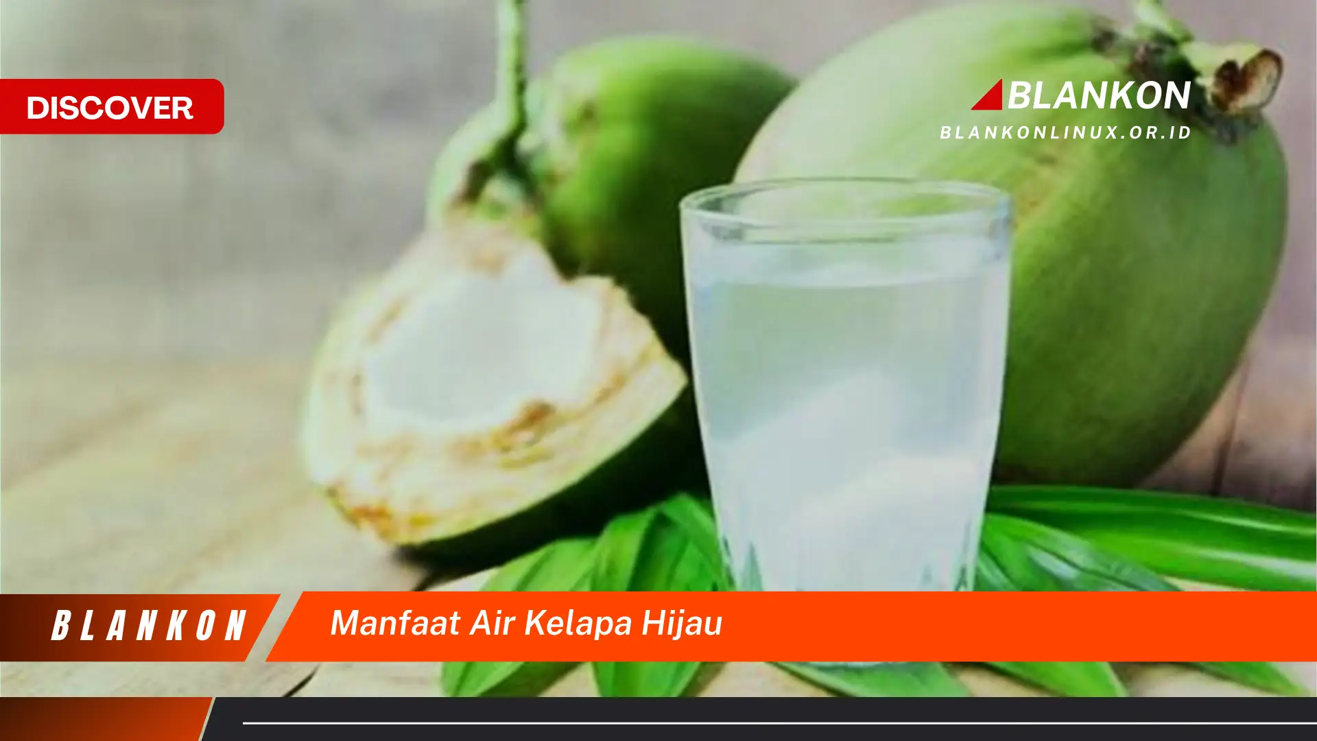 manfaat air kelapa hijau