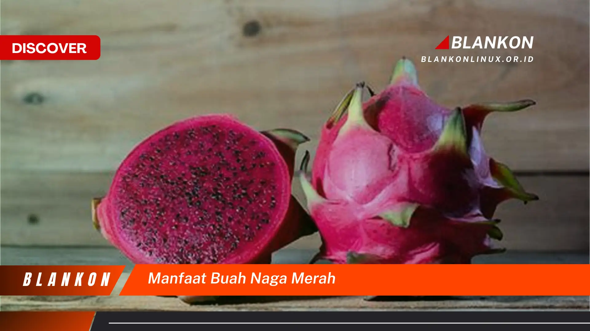 manfaat buah naga merah