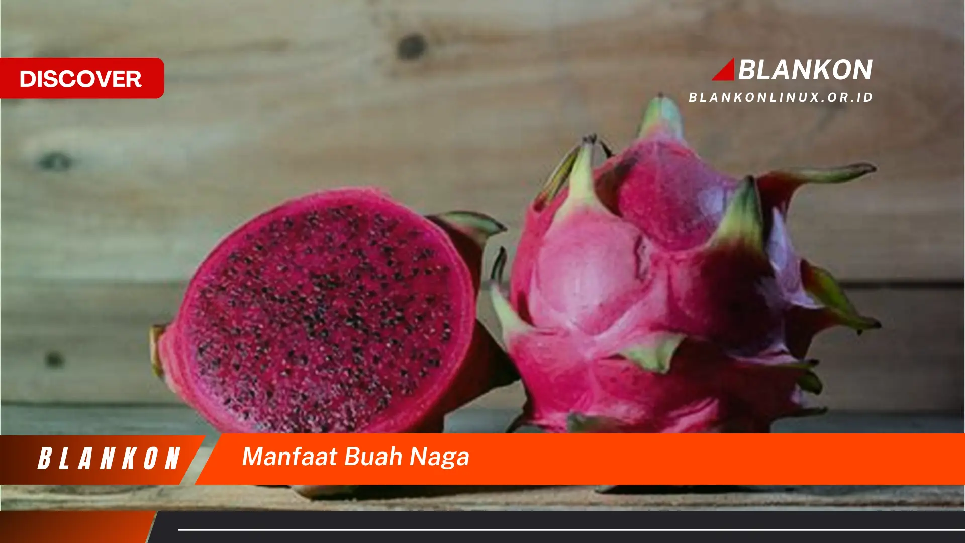 manfaat buah naga