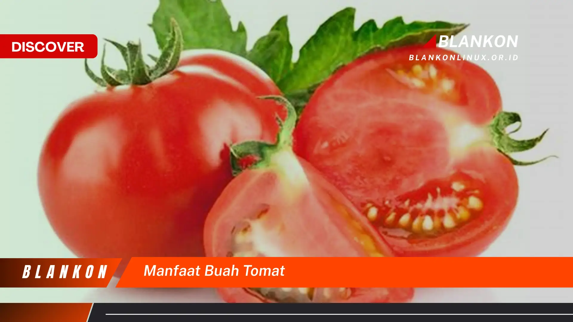 manfaat buah tomat