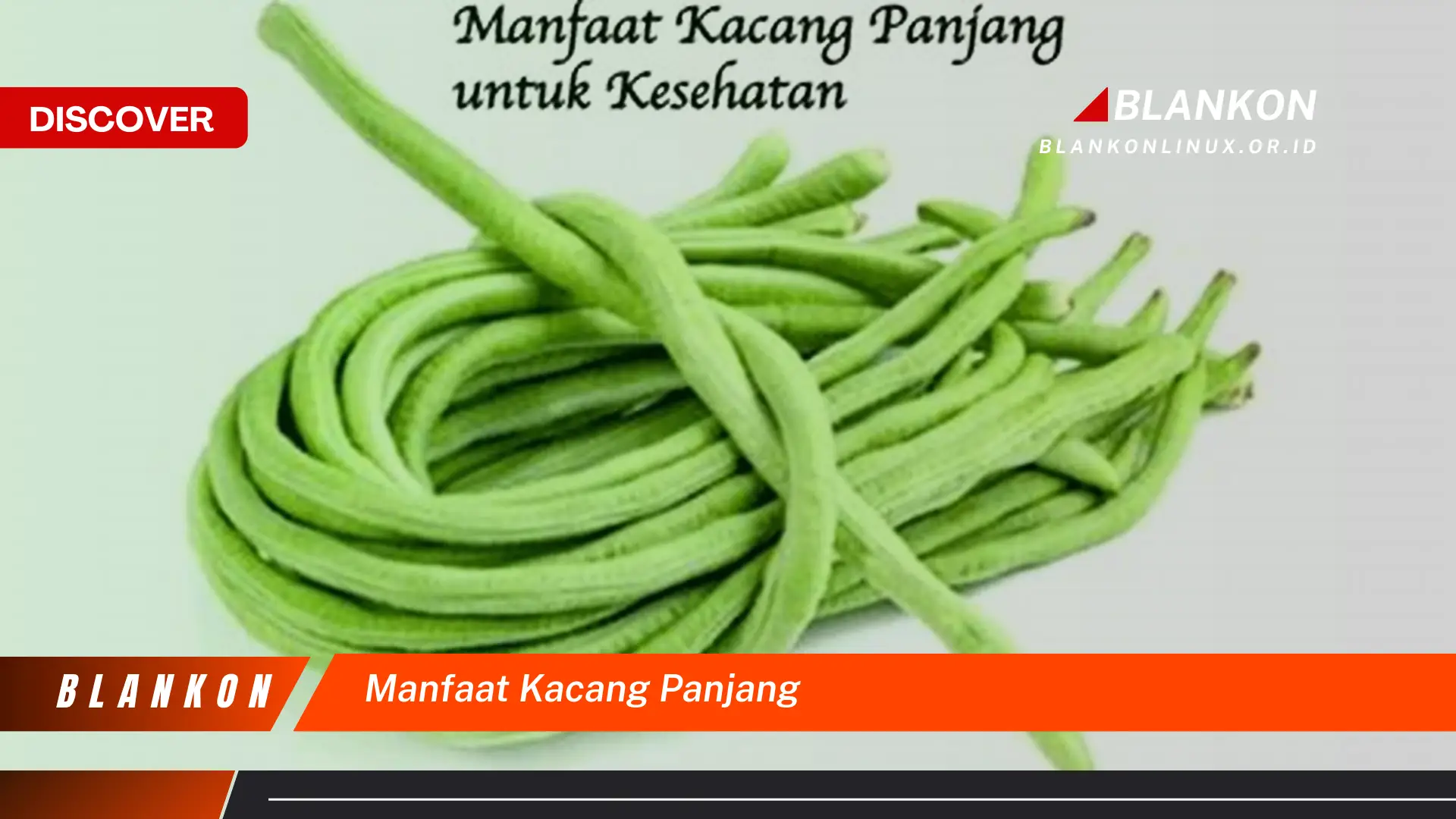 manfaat kacang panjang