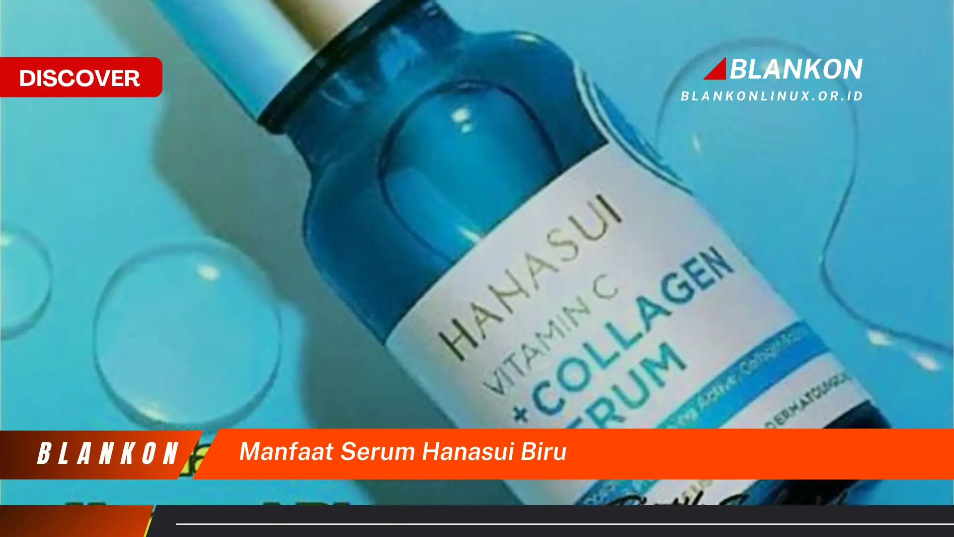 manfaat serum hanasui biru