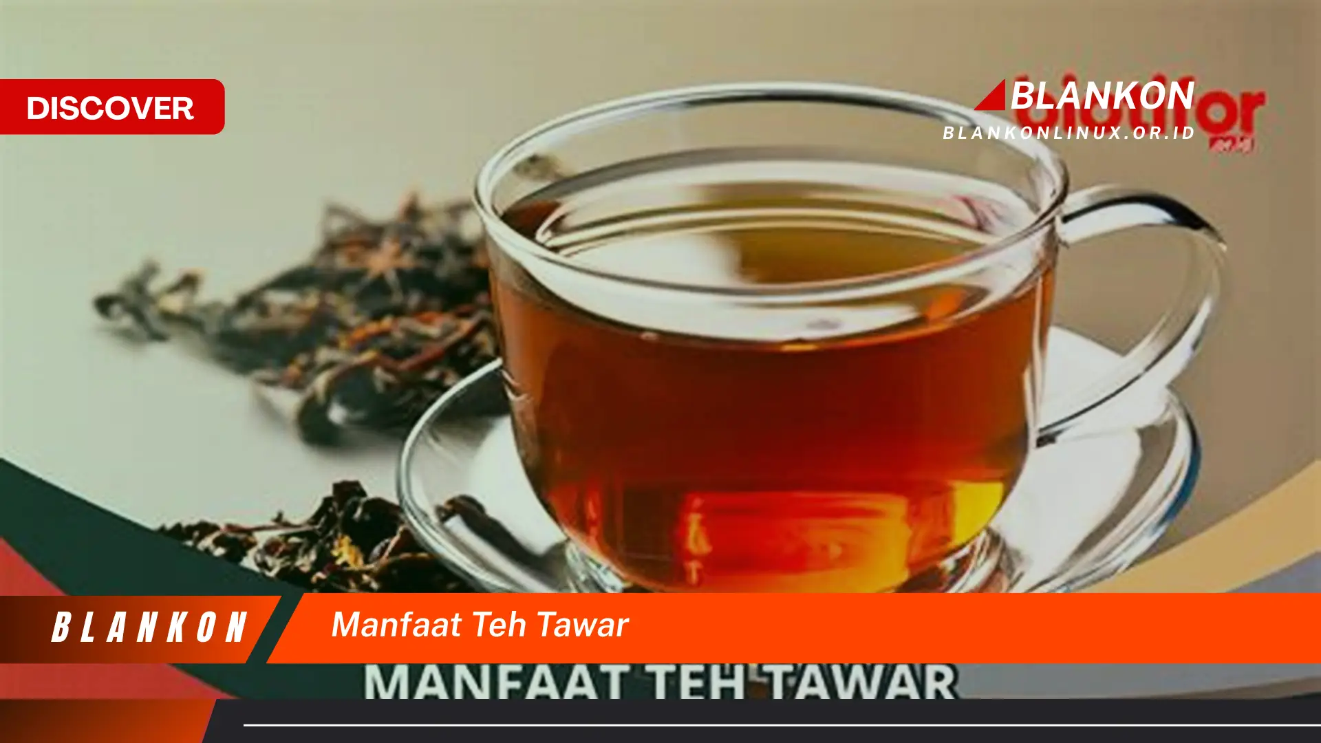 manfaat teh tawar